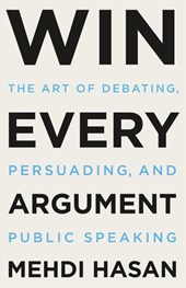 Win Every Argument