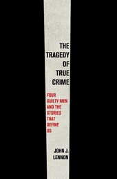 The Tragedy of True Crime