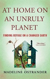 At Home on an Unruly Planet