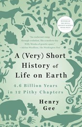 A (Very) Short History of Life on Earth