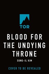 The Blood for the Undying Throne