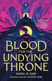 The Blood for the Undying Throne