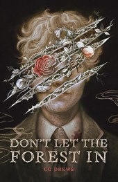 Don't Let the Forest in