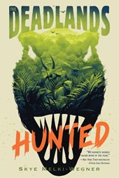The Deadlands: Hunted