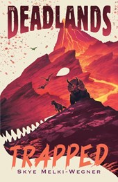 The Deadlands: Trapped