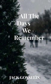 all the Days We Remember