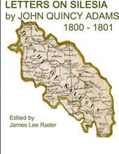 LETTERS ON SILESIA by JOHN QUINCY ADAMS 1801