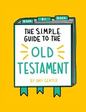 The SIMPLE Guide to the Old Testament