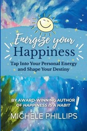 Energize Your Happiness