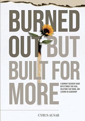 Burned Out, But Built for More