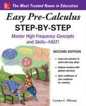 Easy Pre-Calculus Step-by-Step, Second Edition