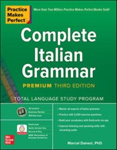 Practice Makes Perfect: Complete Italian Grammar, Premium Third Edition
