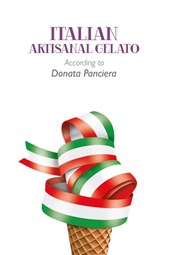 Italian Artisanal Gelato According to Donata Panciera