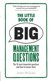 The Little Book of Big Management Questions