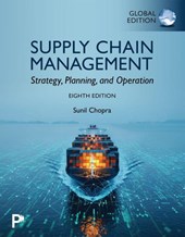 Supply Chain Management: Strategy, Planning, and Operation, Global Edition