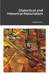Diletical and Historical Materialism