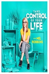 Robbins, M: Take Control of Your Life
