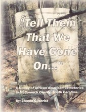Tell Them That We Have Gone On