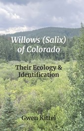 Willows (Salix) of Colorado