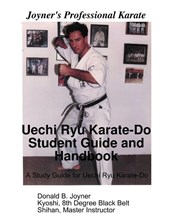 Uechi Ryu Karate-Do Student Guide and Handbook