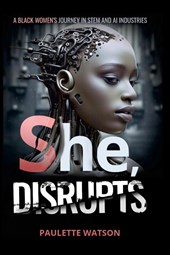She, DISRUPTS