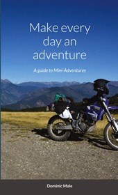 Make every day an adventure