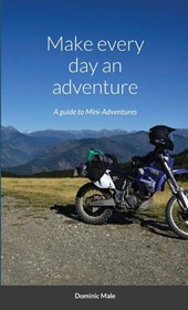 Make every day an adventure