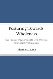 Posturing Towards Wholeness