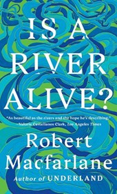 Is a River Alive?
