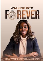 Walking Into Forever