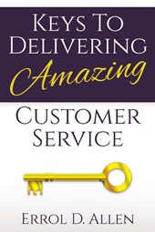 Keys to Delivering Amazing Customer Service