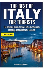 The Best of Italy for Tourists