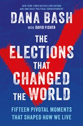The Elections That Changed the World