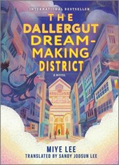 Lee, M: Dallergut Dream-Making District
