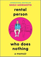 Morimoto, S: Rental Person Who Does Nothing