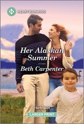 Her Alaskan Summer: A Clean and Uplifting Romance
