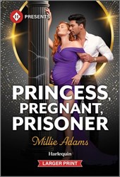 Princess, Pregnant, Prisoner