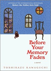 Kawaguchi, T: Before Your Memory Fades