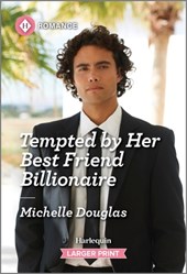 Tempted by Her Best Friend Billionaire