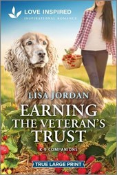 Earning the Veteran's Trust: An Uplifting Inspirational Romance