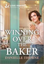 Winning Over the Baker: An Uplifting Inspirational Romance