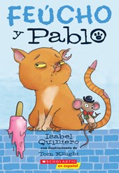 Quintero, I: Feúcho Y Pablo (Ugly Cat & Pablo)
