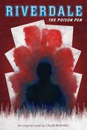 The Poison Pen (Riverdale, Novel 5)
