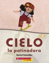 Cielo la patinadora/ Skater Cielo