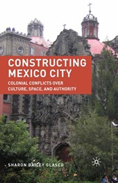 Constructing Mexico City