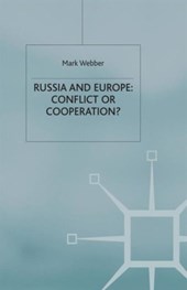 Russia and Europe: Conflict or Cooperation?