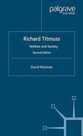 Richard Titmuss; Welfare and Society
