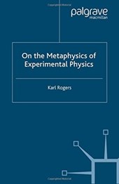 On the Metaphysics of Experimental Physics