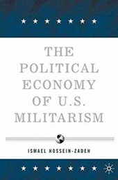 The Political Economy of U.S. Militarism