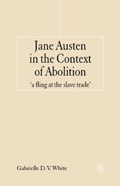 Jane Austen in the Context of Abolition
